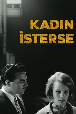Kadın İsterse streaming