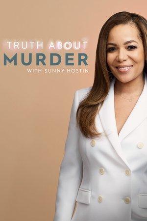 Truth About Murder with Sunny Hostin streaming