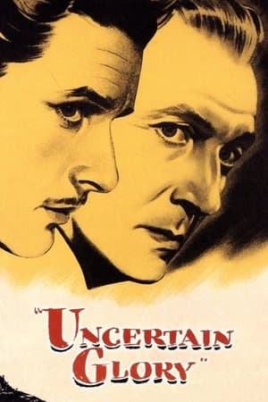 Uncertain Glory streaming
