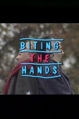 Biting the Hands streaming
