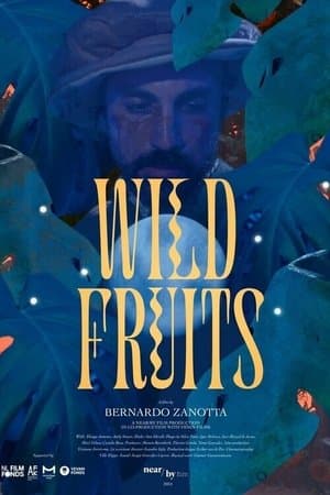 Wild Fruits streaming