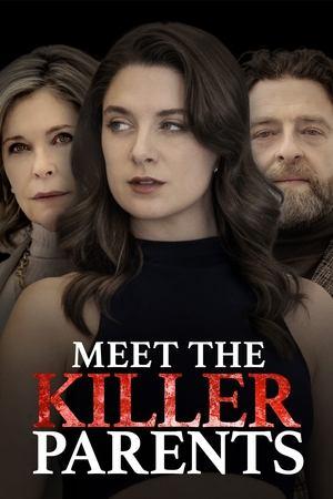 Meet the Killer Parents streaming