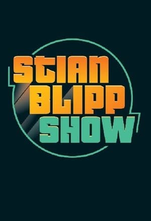 Stian Blipp Show streaming