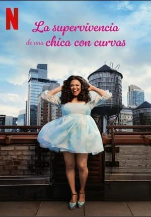 La supervivencia de una chica con curvas streaming
