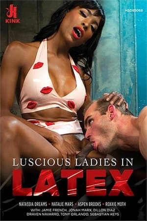 Luscious Ladies in Latex streaming