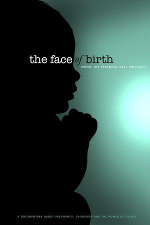 The Face of Birth streaming