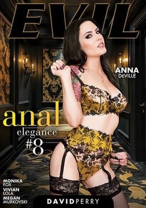 Anal Elegance 8 streaming