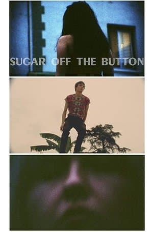 Sugar Off The Button streaming