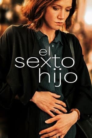 El sexto hijo streaming