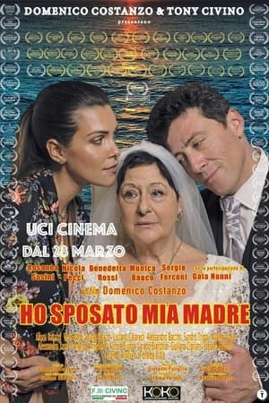 Ho sposato mia madre streaming