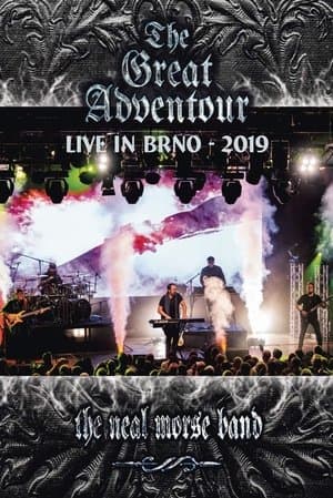 The Neal Morse Band : The Great Adventour - Live in BRNO 2019 streaming