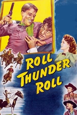 Roll, Thunder, Roll! streaming