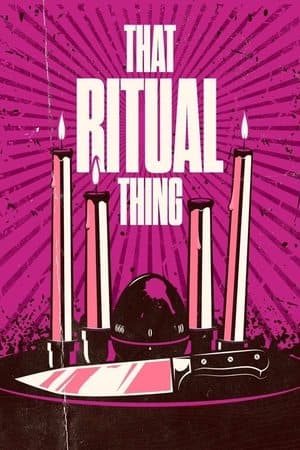 That Ritual Thing streaming