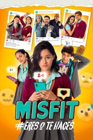 Misfit #EresOTeHaces streaming