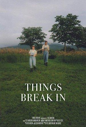 Things Break In streaming