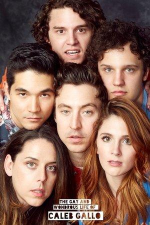 The Gay and Wondrous Life of Caleb Gallo streaming