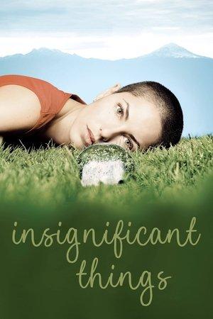 Insignificant Things streaming