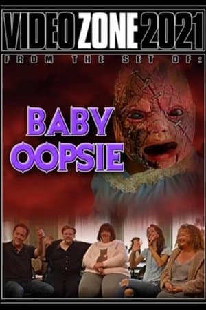 Videozone 2021: Baby Oopsie streaming