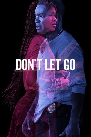 Don't Let Go streaming