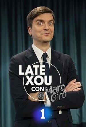 Late Xou con Marc Giró streaming