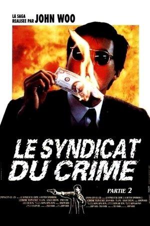 Le Syndicat du crime 2 streaming