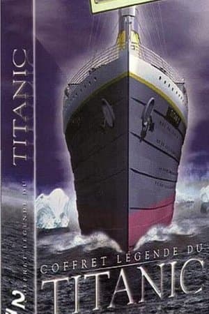Titanic, naissance d'une légende streaming