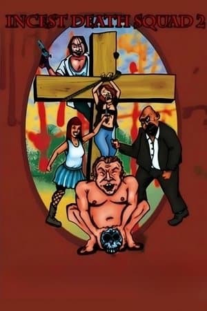Incest Death Squad 2 streaming