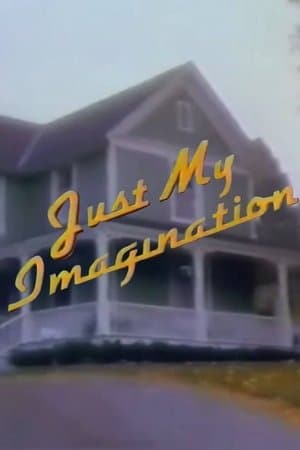 Just My Imagination streaming