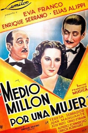 Medio millón por una mujer streaming