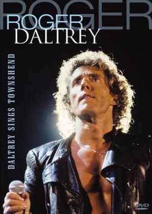 Roger Daltrey: Daltrey Sings Townshend streaming