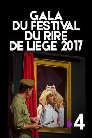 Gala du Festival du rire de Liège 2017 : Les jeunes talents du Festival du rire de Liège streaming
