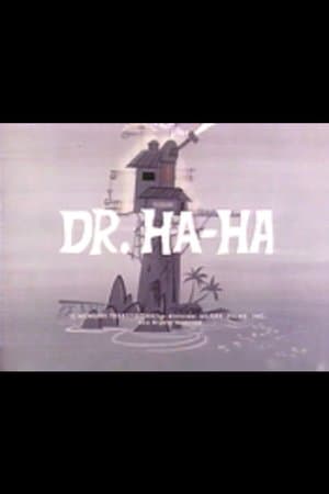 Dr. Ha-Ha streaming