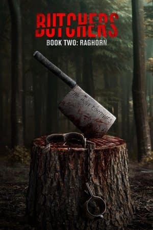 Butchers Book Two: Raghorn streaming