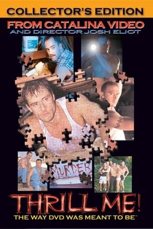 Thrill Me! streaming