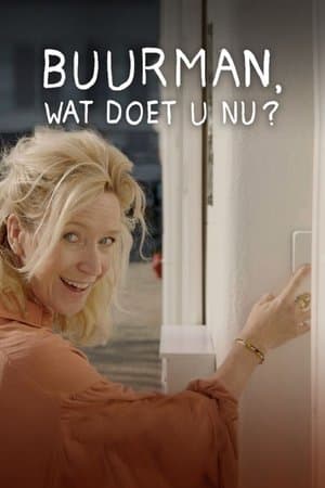 Buurman wat doet u nu? streaming