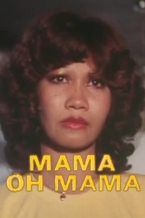 Mama Oh Mama streaming