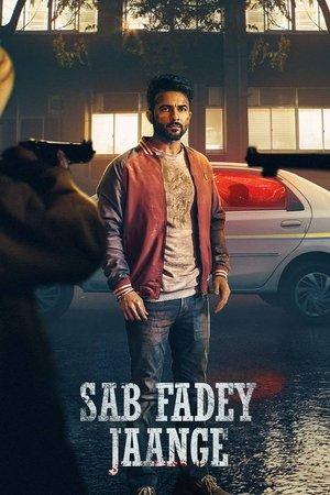 Sab Fadey Jaange streaming