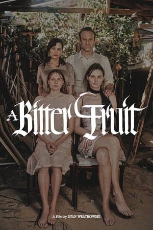 A Bitter Fruit streaming