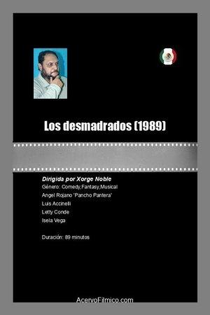Los desmadrados streaming