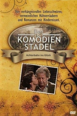 Der Komödienstadel - Achterbahn ins Glück streaming