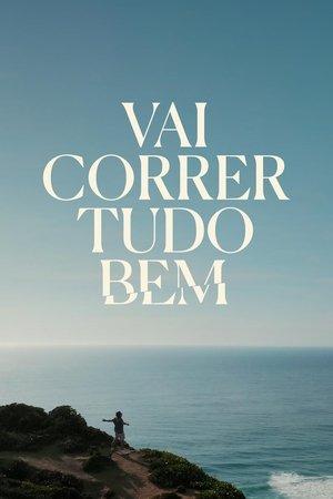 Vai Correr Tudo Bem streaming