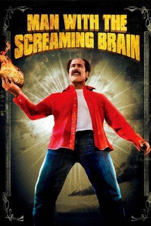 Man with the Screaming Brain streaming