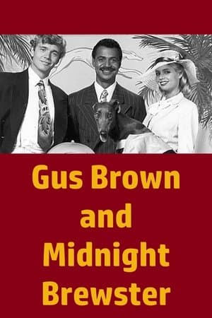 Gus Brown and Midnight Brewster streaming