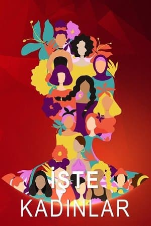 İşte Kadınlar streaming