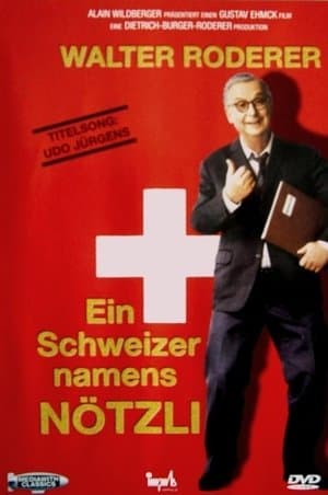 Ein Schweizer namens Nötzli streaming