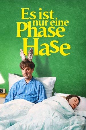 Es ist nur eine Phase, Hase streaming
