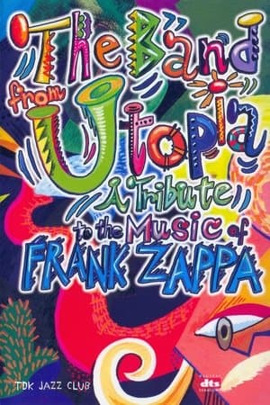 Band from Utopia: A Tribute to the Music of Frank Zappa streaming