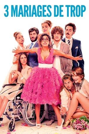 3 mariages de trop streaming