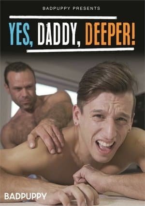 Yes, Daddy, Deeper! streaming