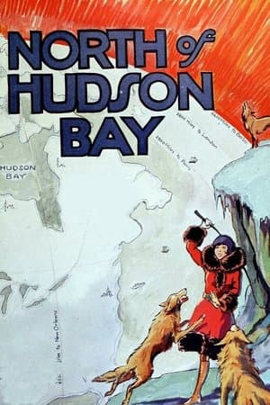 North of Hudson Bay streaming